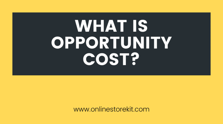 What is Opportunity Cost