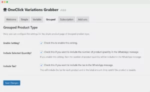 OneClick Variations Grabber Grouped Product Type settings tab
